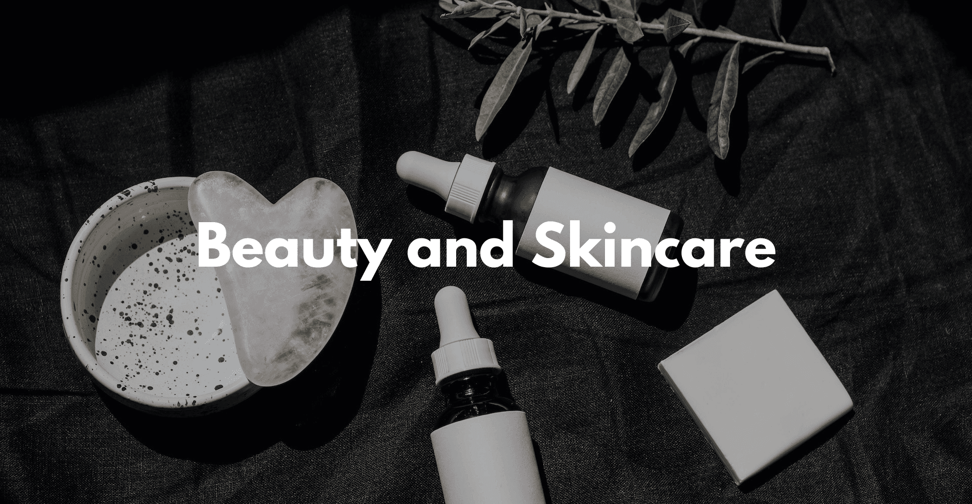 Beauty & Skincare